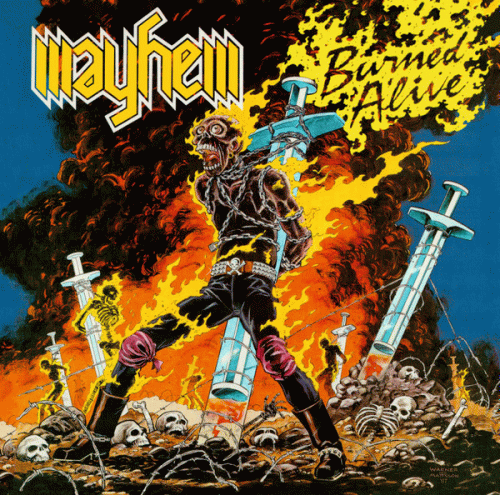 Mayhem (USA) : Burned Alive